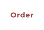 Order